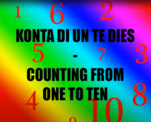 Learn Papiamento – Lesson 2 – Counting 1 to 10