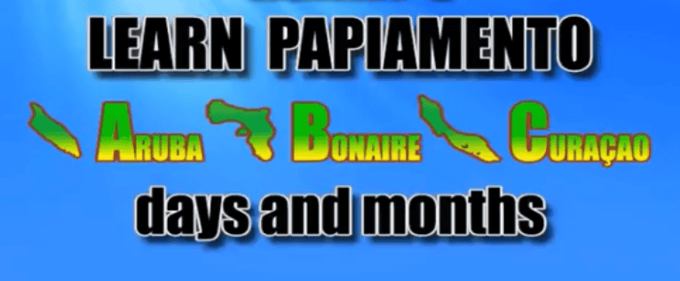 Learning Papiamento – Lesson 10 – Days and months