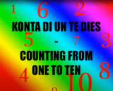 Learn Papiamento – Lesson 2 – Counting 1 to 10